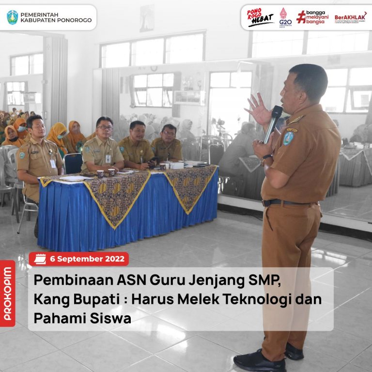 Pembinaan ASN Guru Jenjang SMP, Kang Bupati : Harus Melek Teknologi dan Pahami Siswa