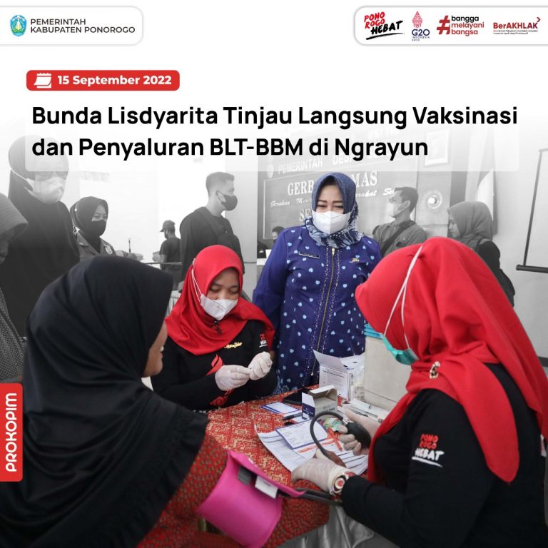 Bunda Lisdyarita Tinjau Langsung Vaksinasi dan Penyaluran BLT-BBM di Ngrayun