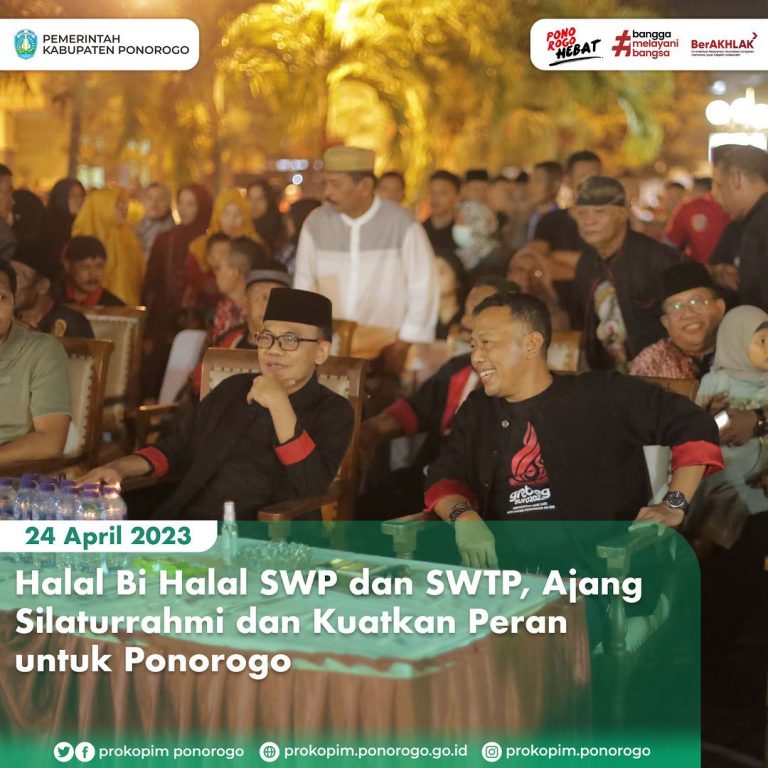 Halal Bi Halal SWP dan SWTP, Ajang Silaturrahmi dan Kuatkan Peran untuk Ponorogo