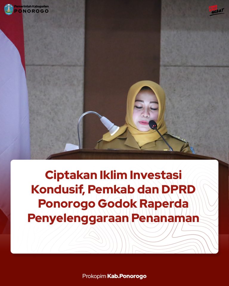Ciptakan Iklim Investasi Kondusif, Pemkab dan DPRD Ponorogo Godok Raperda Penyelenggaraan Penanaman Modal