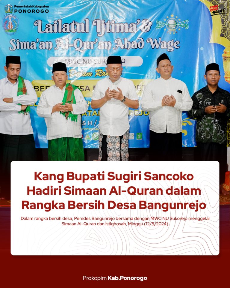 Kang Bupati Sugiri Sancoko Hadiri Simaan Al-Quran dalam Rangka Bersih Desa Bangunrejo