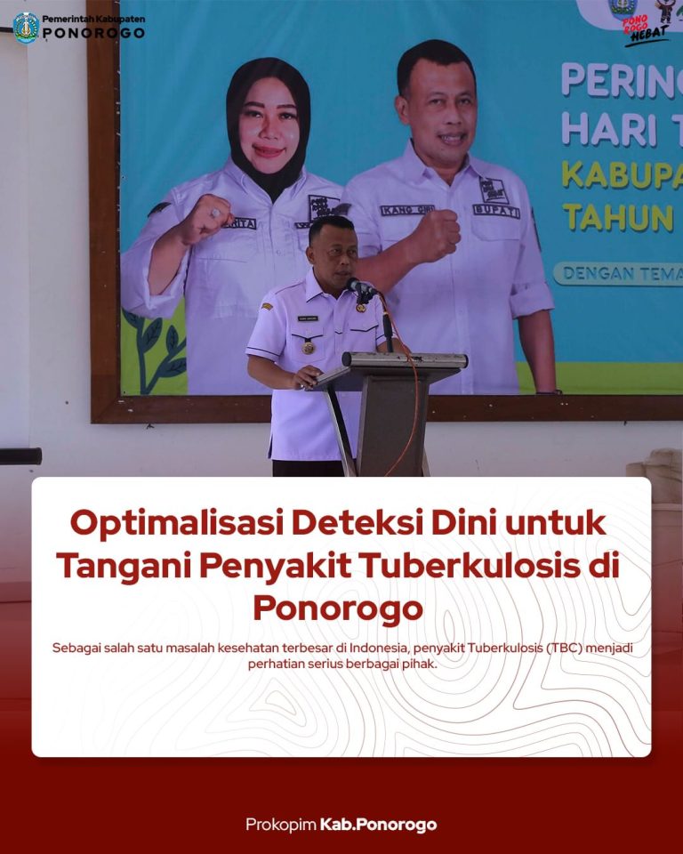 Optimalisasi Deteksi Dini untuk Tangani Penyakit Tuberkulosis di Ponorogo