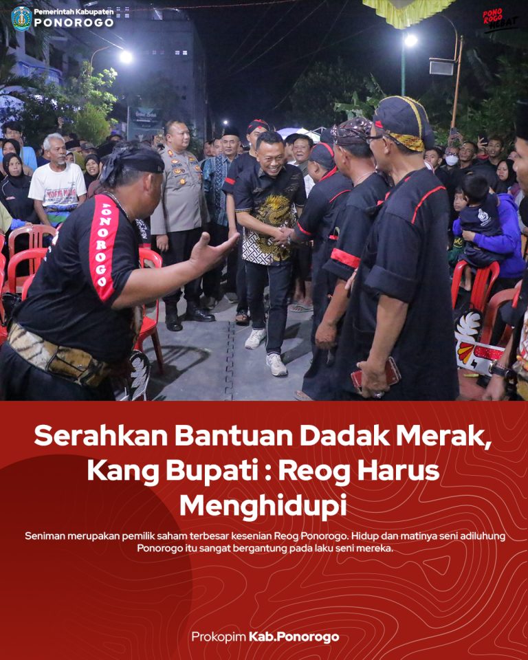 Serahkan Bantuan Dadak Merak, Kang Bupati : Reog Harus Menghidupi