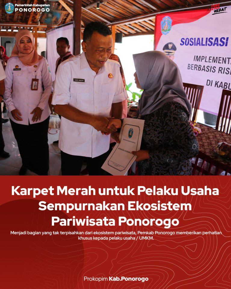 Karpet Merah untuk Pelaku Usaha Sempurnakan Ekosistem Pariwisata Ponorogo