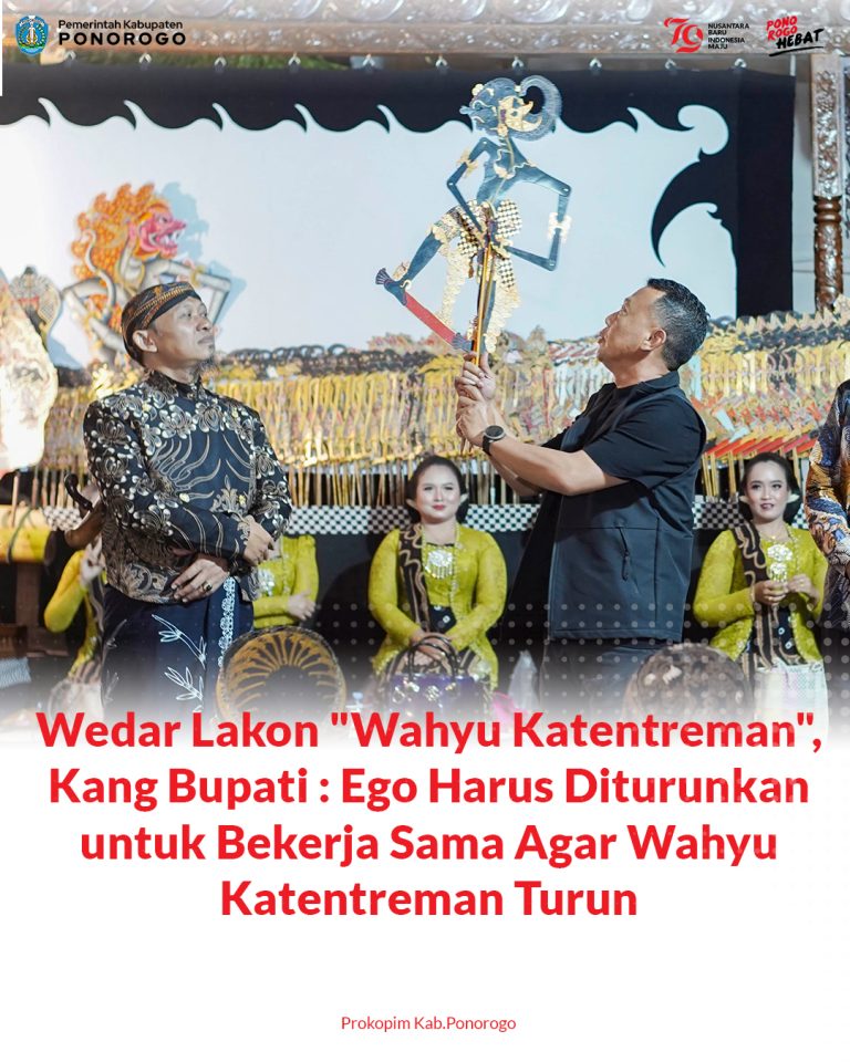 Wedar Lakon “Wahyu Katentreman”, Kang Bupati : Ego Harus Diturunkan untuk Bekerja Sama Agar Wahyu Katentreman Turun