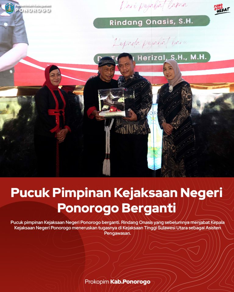 Pucuk Pimpinan Kejaksaan Negeri Ponorogo Berganti