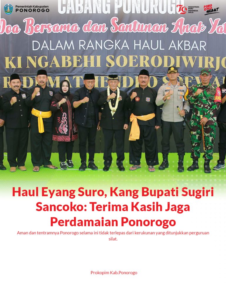 Haul Eyang Suro, Kang Bupati Sugiri Sancoko: Terima Kasih Jaga Perdamaian Ponorogo