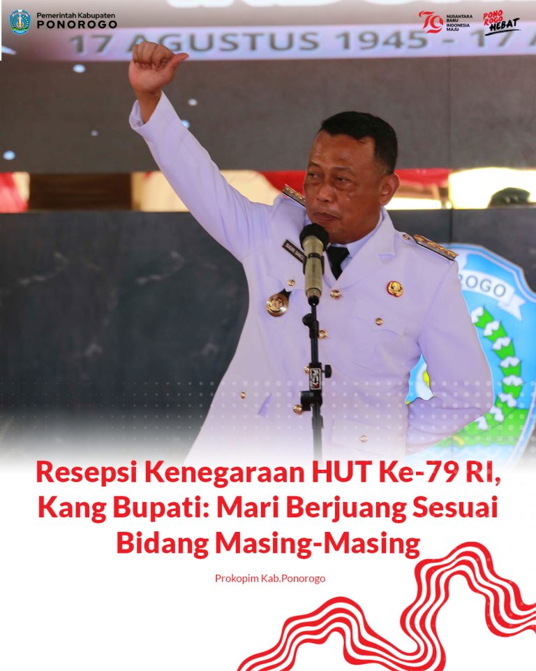 Resepsi Kenegaraan HUT Ke-79 RI, Kang Bupati: Mari Berjuang Sesuai Bidang Masing-Masing
