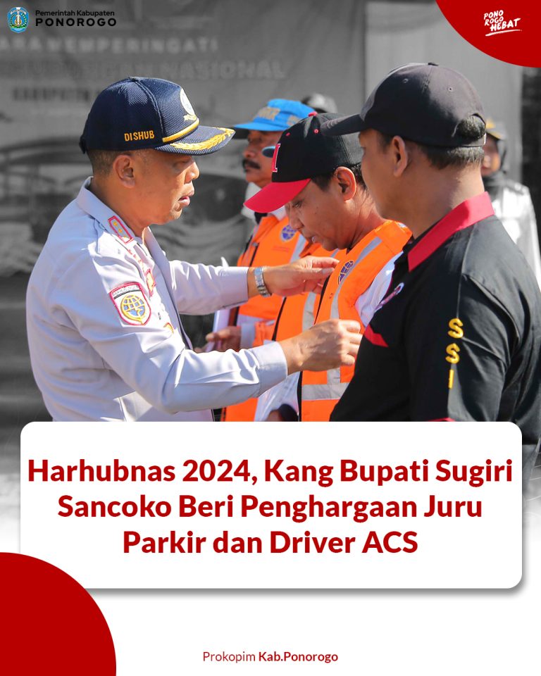 Harhubnas 2024, Kang Bupati Sugiri Sancoko Beri Penghargaan Juru Parkir dan Driver ACS