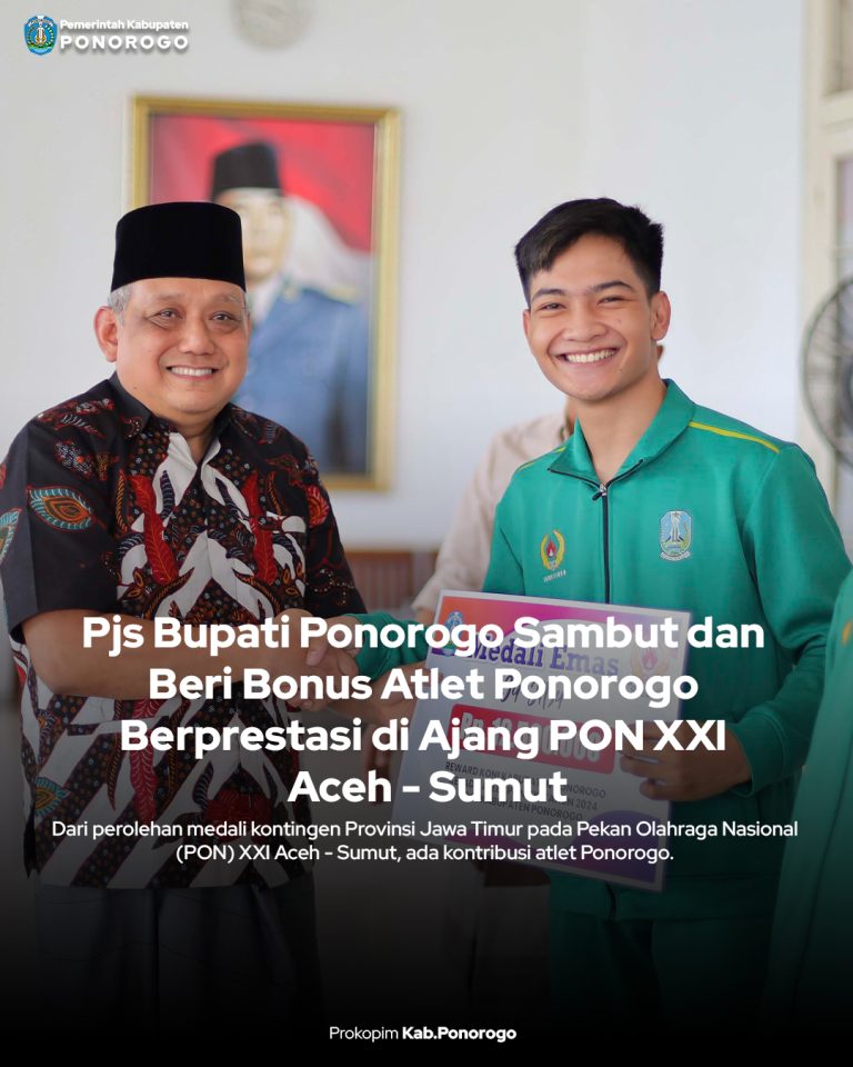 Pjs Bupati Ponorogo Sambut dan Beri Bonus Atlet Ponorogo Berprestasi di Ajang PON XXI Aceh – Sumut